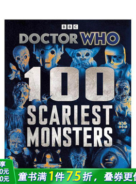 【预售】神秘博士：100 个可怕的怪物 Doctor Who: 100 Scariest Monsters 英文小说故事 英语拓展阅读进口书