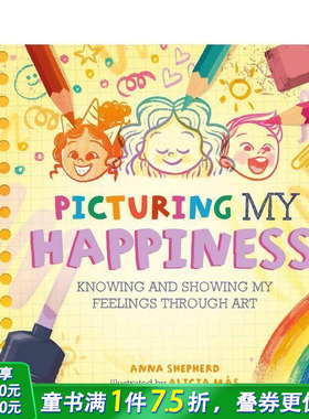 【预售】【正念艺术疗愈】描绘快乐 【All the Colours of Me】Picturing My Happiness 英文儿童插画故事绘本 情绪管理 进口童书