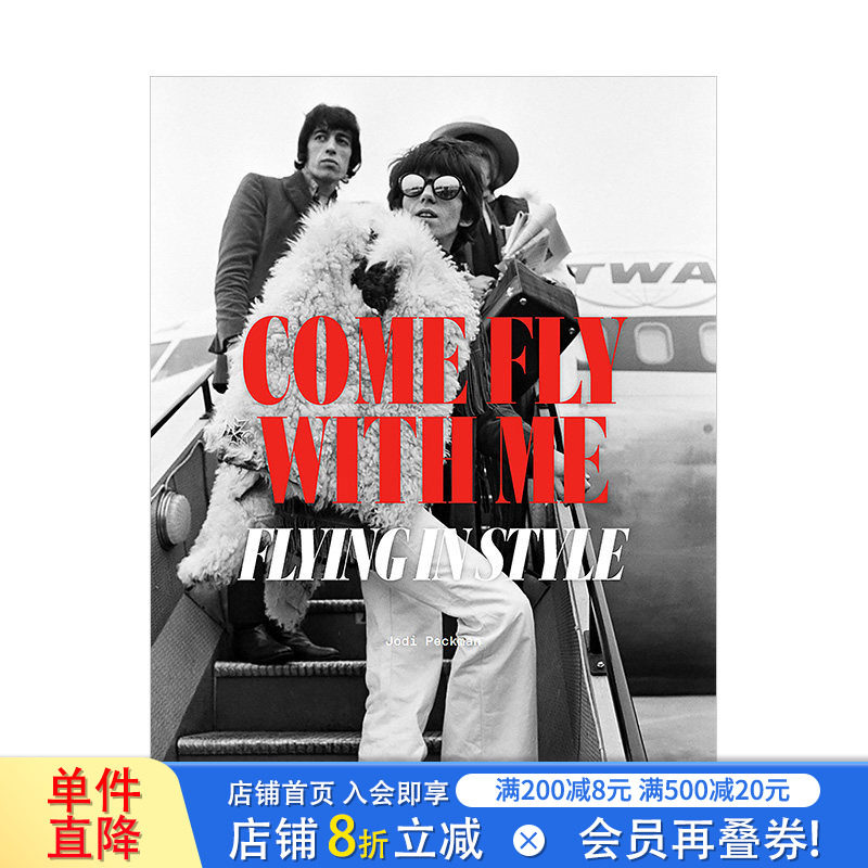 【现货】时尚飞行摄影集 Come Fly with Me：Flying in Style 飞机旅行照片历史 英文原版进口摄影书集
