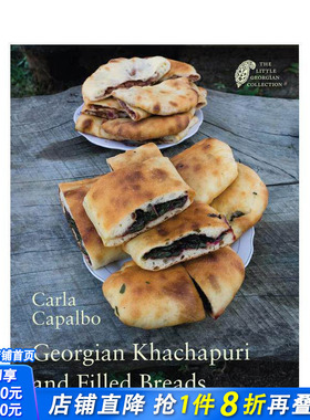 【预售】格鲁吉亚哈恰布里与馅料面包 Georgian Khachapuri and Filled Breads 原版英文餐饮生活美食 正版进口书