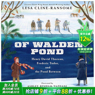 【现货】瓦尔登湖:亨利·戴维·梭罗、弗雷德里克·都铎与两者之间的池塘 Of Walden Pond 英文儿童插画故事绘本 进口童书