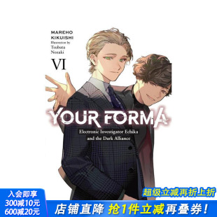 轻小说 Vol. 现货 卷6 英文文学 进口书 科幻悬疑 Your 记忆缝线 第27届电击小说大赏获奖作品 Forma 正版 2025四月新番