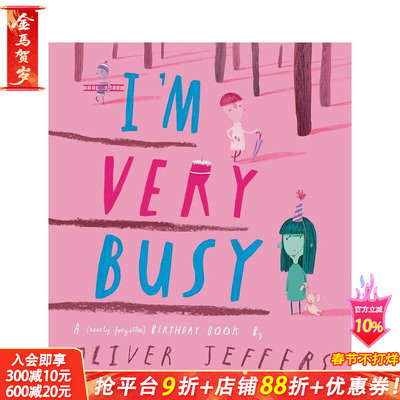 【现货】我超忙的：（近乎被遗忘的）生日之书 I'm Very Busy: A (Nearly Forgotten) Birthday Book 英文儿童插画故事绘本进口书