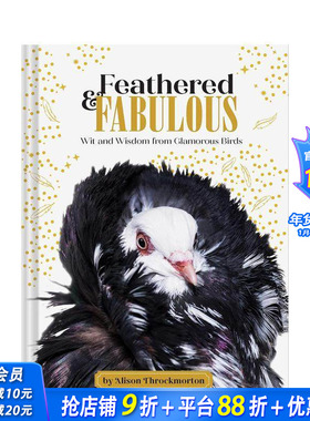 【现货】羽毛丰满 & 智慧惊人Feathered & Fabulous 鸟类品种百科图册 英文原版 科普彩图华丽的群族