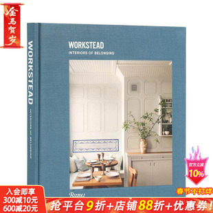 【现货】Workstead设计工作室：归属感室内装饰 Workstead: Interiors of Belonging 原版英文室内设计装饰 正版进口书#