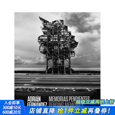 【预售】阿德里安·费尔南德斯：未决记忆 Adrián Fernández:Memorias pendientes/Pending Memories英文摄影作品集 正版进口书