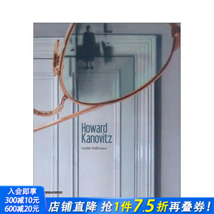 英文艺术画册画集 进口书 差异 Visible Difference Kanovitz 霍华德?卡诺维茨：可见 Howard 正版 原版 预售