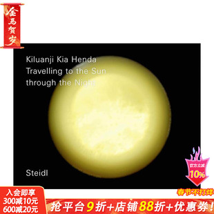 【现货】基卢安吉·吉亚·亨达:穿越黑夜前往太阳Kiluanji Kia :Travelling to the Sun Through the Night英文摄影进口书