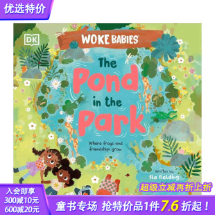 公园里 DK英语早教进口童书 英文儿童插画故事绘本 Pond 预售 唤醒宝宝 Woke 池塘 Park Babies the The