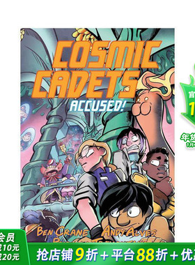【预售】宇宙学员（第二部）：被控有罪！ Cosmic Cadets (Book Two): Accused! 英文儿童漫画故事 英语拓展阅读进口书