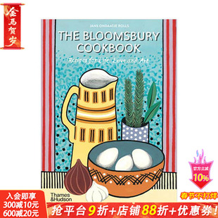 【现货】布鲁姆斯伯里团体食谱书:生活/爱/艺术食谱 The Bloomsbury Cookbook 原版英文餐饮生活美食 T&H 正版进口书