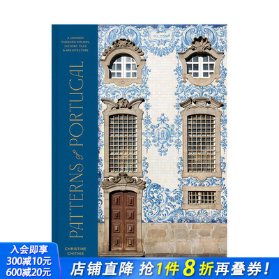 【现货】葡萄牙图案：色彩/历史/瓷砖/建筑之旅 Patterns of Portugal  原版英文摄影人文景观 正版进口书