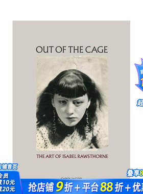 【现货】[T&H]笼子之外Out of the Cage 英文原版艺术进口书 The Art of Isabel Rawsthorne伊莎贝尔·罗斯索恩的艺术
