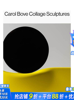 【预售】卡罗尔·波维：拼贴雕塑 Carol Bove: Collage Sculptures 英文艺术画册 原版正版进口图书书籍