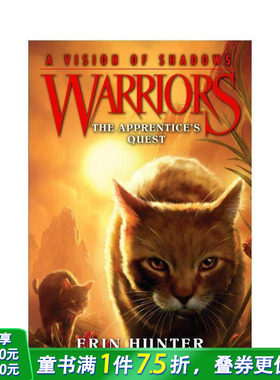 【现货】 Warriors: A Vision of Shadows 1: The Apprentice’s Quest，战士:阴影的视觉1:图书进口 Hunter 儿童分阶阅读
