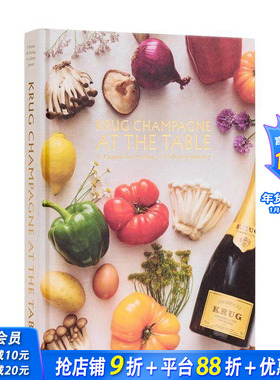 【预售】库克香槟：美食之旅的激情搭配 Krug Champagne at the Table: A Passion for Pairing 原版英文餐饮生活美食 正版进口书