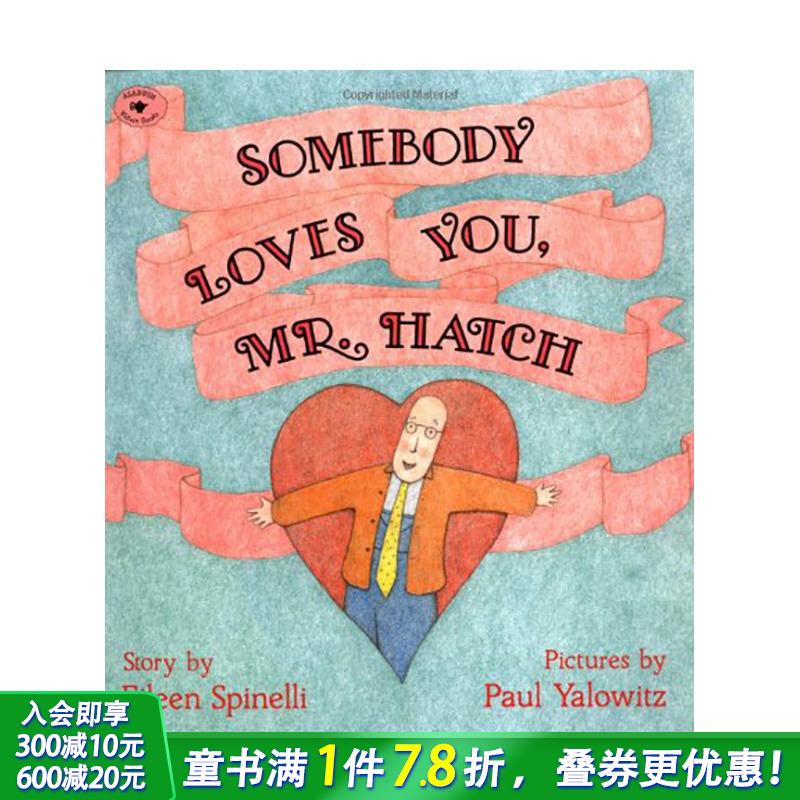 【预售】英文原版 Somebody Loves You Mr Hatch 有人爱你哈奇先生 艺术插画 爱与关怀 英语儿童进口绘本 善优童书