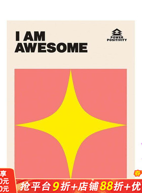 【预售】我超棒 【Power Positivity】I AM AWESOME 原版英文生活综合 励志名言袖珍小书 正版进口书