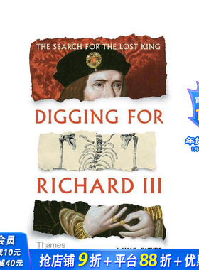 【现货】挖掘理查德三世：考古学如何找到国王 Digging for Richard III: The Search for the Lost King 英文人文历史 正版进口书