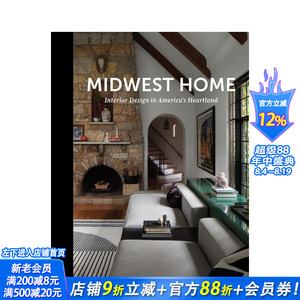 【预售】中西部家居：美国腹地的室内设计美学Midwest Home:Interior Design in America's Heartland英文室内设计装饰正版进口书