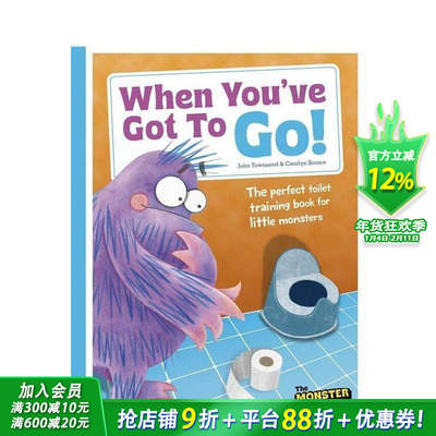 【预售】怪物礼仪：上厕所要记牢！ Monster Manners: When You've Got To Go! 英文儿童插画故事绘本 进口童书