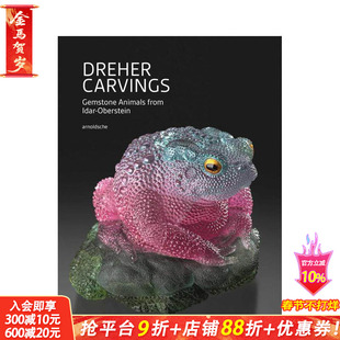 【预售】德雷尔雕刻：来自伊达尔 - 奥伯施泰因的宝石动物雕刻 Dreher Carvings  原版英文珠宝首饰 正版进口书