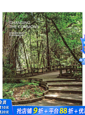 【预售】Changing the Commons，改变公共空间：场所营造的故事 正版进口书