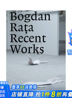 【预售】罗马尼亚雕塑家 博格丹·拉塔 Bogdan Rata: Recent Works 原版英文艺术画册画集 正版进口书