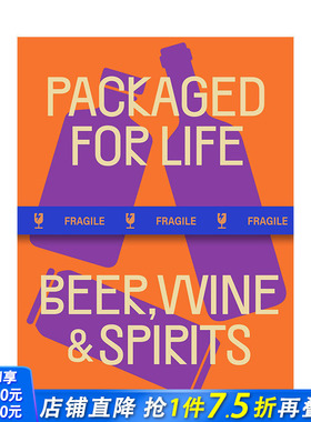 【现货】Packaged for Life生活包装设计 啤酒葡萄酒烈酒 Beer,Wine&Spirits 品牌商品外观设计英文原版