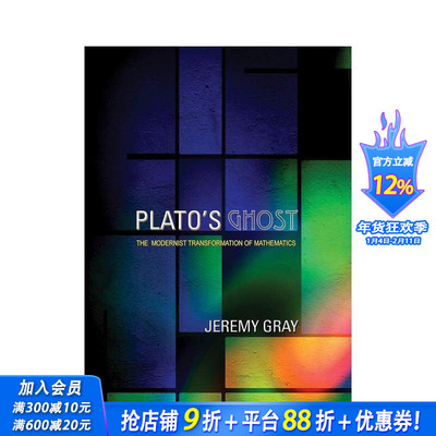【预售】柏拉图幽灵：数学的现代主义转型 Plato's Ghost: The Modernist Transformation of Mathematics 英文人文历史进口书