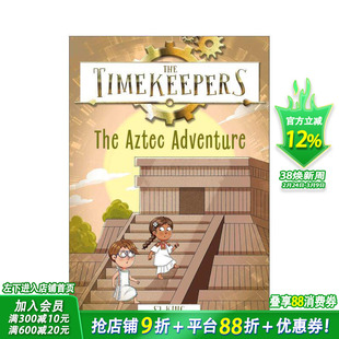 【预售】【时间记录者】阿兹特克冒险 【The Timekeepers】The Aztec Adventure 英文儿童桥梁章节故事 英语拓展阅读进口书