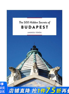 【现货】英文原版 【500个隐藏的秘密旅行指南】布达佩斯 The 500 Hidden Secrets of:Budapest 英文旅行 正版进口书籍