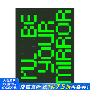 Screen 预售 Your I’ll 我会成为你 当代艺术画册 Digital Mirror 正版 and 镜子：艺术与屏幕 the 英文原版 进口书 Art