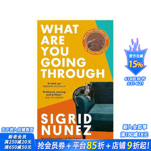 【现货】邻人之爱 What Are You Going Through 隔壁房间原著 西格丽德?努涅斯 原版英文文学小说 正版进口书