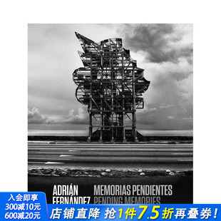 pendientes 进口书 阿德里安·费尔南德斯：未决记忆 正版 Memories英文摄影作品集 Pending Memorias Fernández Adrián 预售