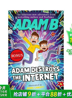 【现货】亚当摧毁了互联网 Adam Destroys the Internet 英文儿童插图初级桥梁章节故事书 进口童书