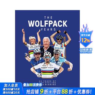 【预售】狼群”自行车队:光辉岁月 The Wolfpack Years:20 years of top cycling and winning 英文运动 正版进口书