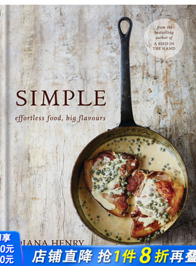【现货】SIMPLE: effortless food, big flavours，简单：小食谱，大美味 英文原版餐饮图书