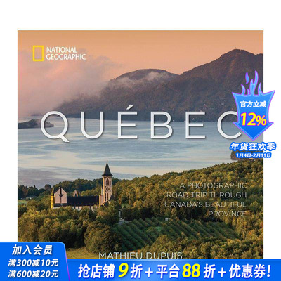 【预售】魁北克：加拿大美丽省份的摄影之旅 Québec: A Photographic Roa 原版英文摄影作品集自然景观 正版进口书