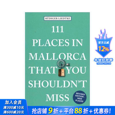 【预售】马略卡岛不可错过的 111 个地方 111 Places in Mallorca That You Shouldn't Miss 原版英文旅行 正版进口书
