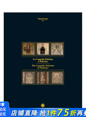 【预售】巴勒莫帕拉蒂纳小教堂 La Cappella Palatina a Palermo 原版英文建筑设计 正版进口书