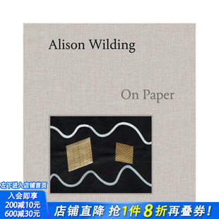 【预售】艾莉森?怀尔丁：纸上作品 Alison Wilding: On Paper 原版英文艺术画册画集 正版进口书
