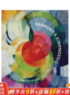 【预售】和谐与失协：巴黎俄耳甫斯立体主义1910–1930 Harmony and Dissonance: Orphism in Paris 英文艺术画册 正版进口书