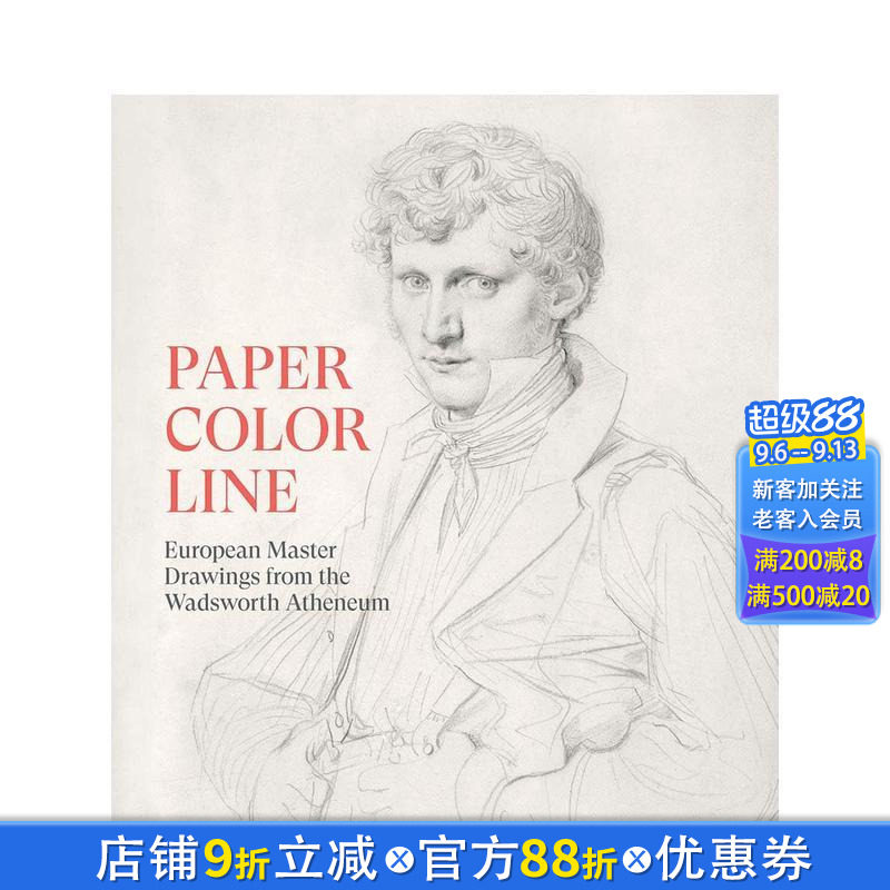【现货】纸本·色彩·线条:沃兹沃斯美术馆藏欧洲大师素描Paper,Color,Line:European Master Drawings英文艺术画册正版进口书