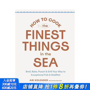 Finest 预售 How 英文餐饮生活美食 进口书 原版 Cook 如何烹饪海中珍品 Things the 正版 Sea
