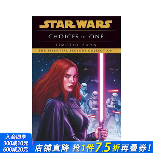 Wars 预售 One Legends 正版 Choices 英文文学小说 一人之选：星球大战传奇 进口书 原版 Star