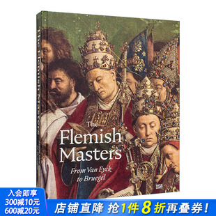 The From 预售 弗拉芒美术：从扬·范艾克到勃鲁盖尔 艺术画册 进口书籍 Bruegel Flemish 英文原版 Eyck Van Masters 正版