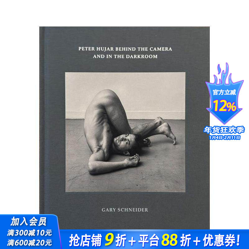 【预售】彼得·胡贾尔：相机和暗房背后的故事 Peter Hujar Behind the Camera and in the Darkroom 英文摄影作品集 正版进口书
