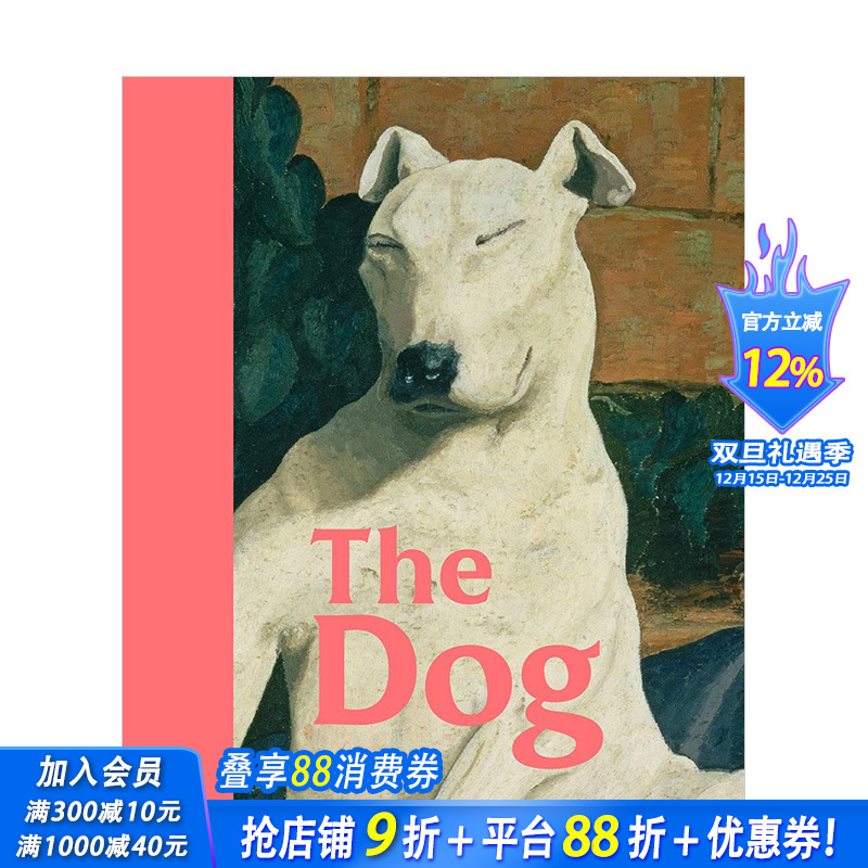 【预售】The Dog狗 Tate泰特现代美术馆收藏画作中的狗 英文原版艺术画册欣赏进口图书