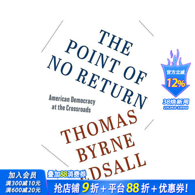 【预售】不归路：十字路口上的美国民主 The Point of No Return: American Democracy at the Crossroads 英文社会科学进口书